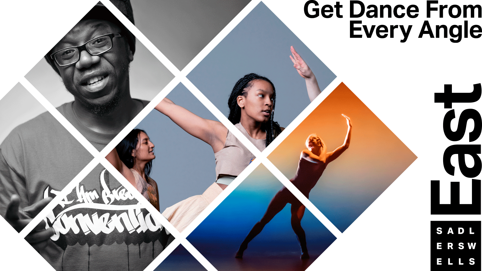 Get Dance From Every Angle - Sadler's Wells East